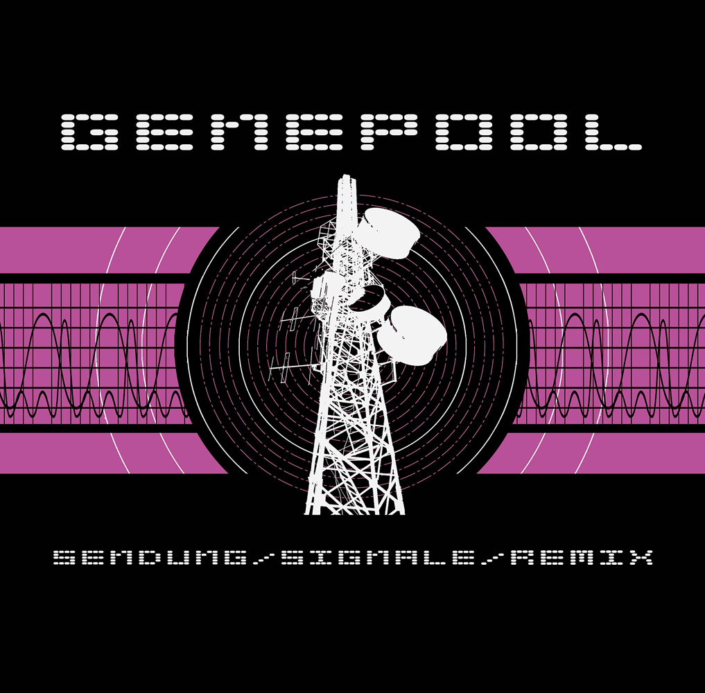 Genepool // Sendung/Signale/Remix